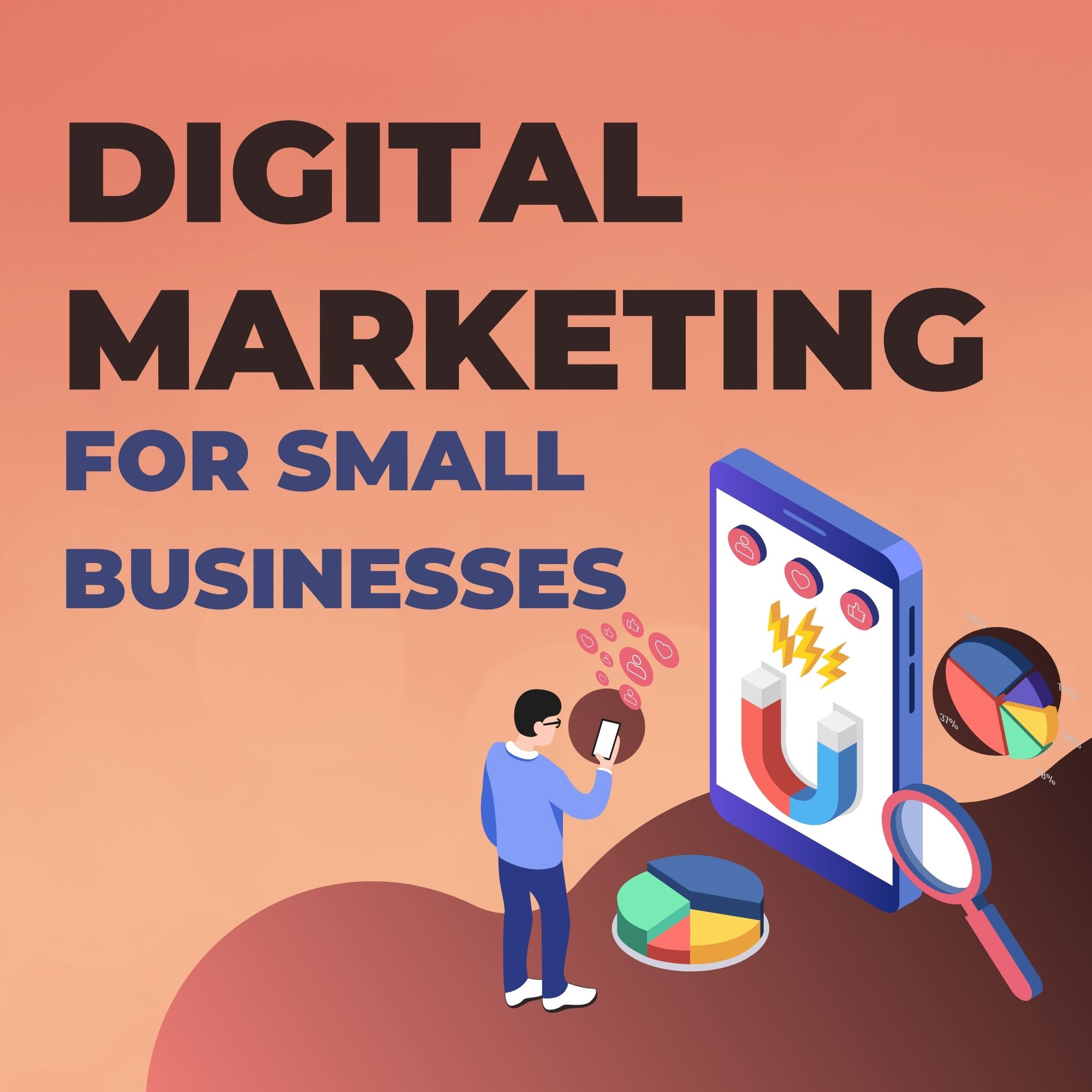 Digital Marketing for Small Businesses